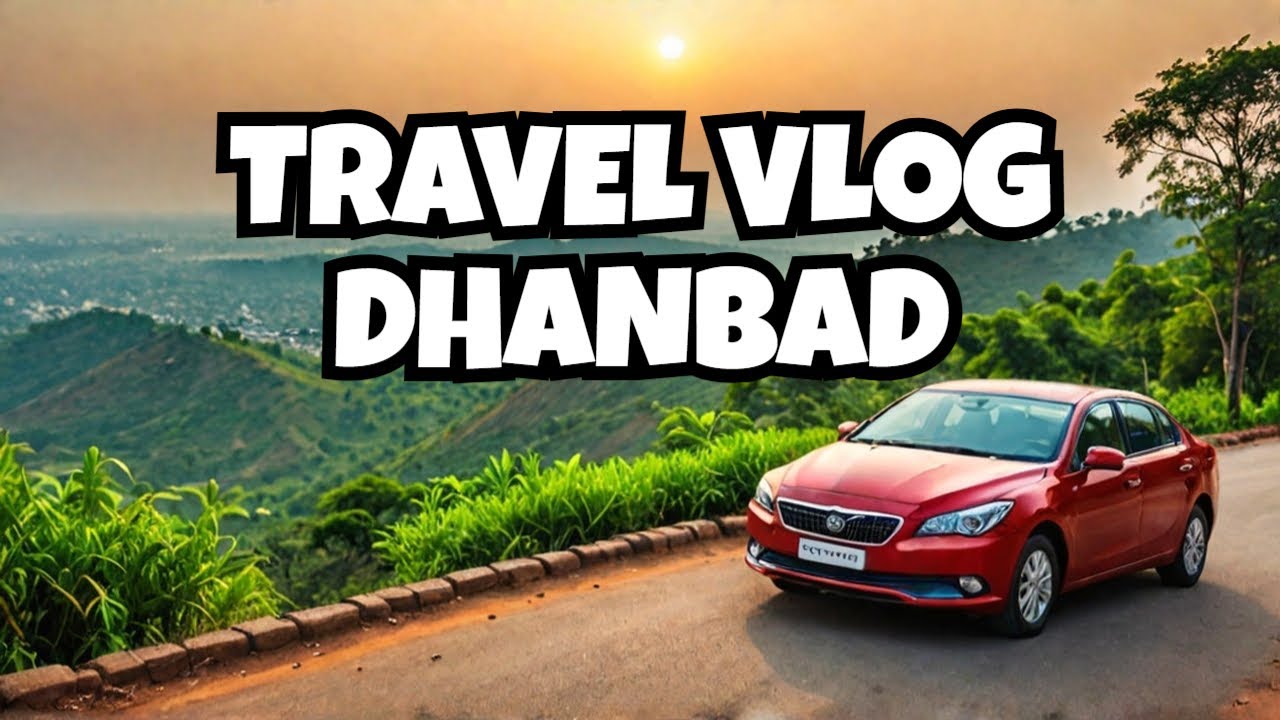 One Day Trip to DHANBAD By CAR | @ankdeepvlogs #onedaytrip #travel #food  #travelvlog #youtube