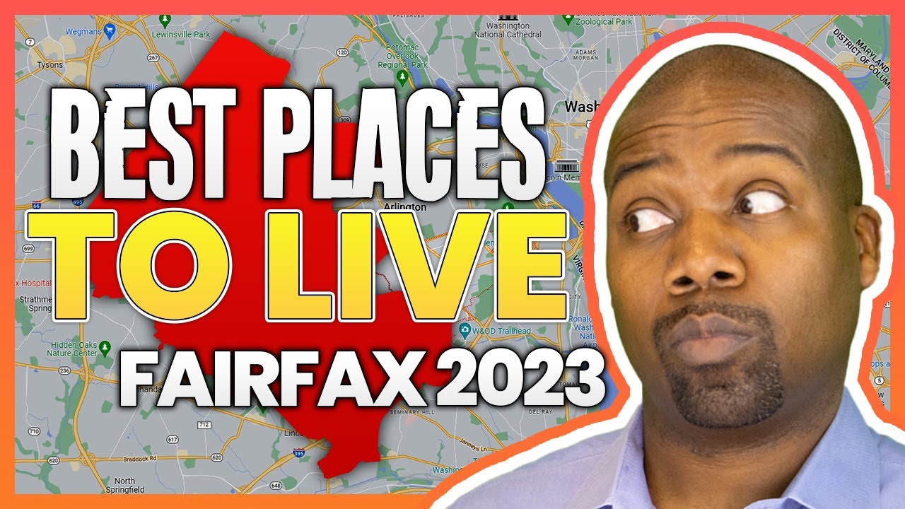 BEST NEIGHBORHOODS TO LIVE IN FAIRFAX COUNTY