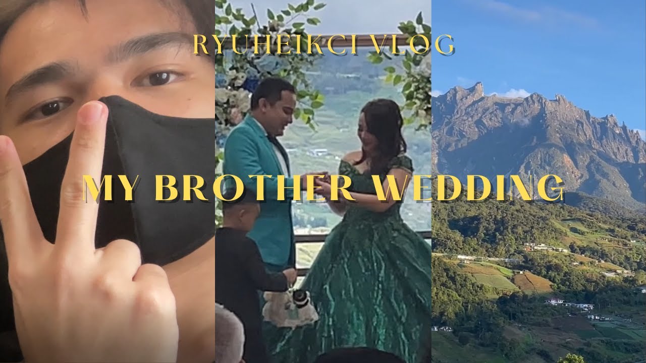I TRAVEL to my brother WEDDING in Kundasang, Sabah