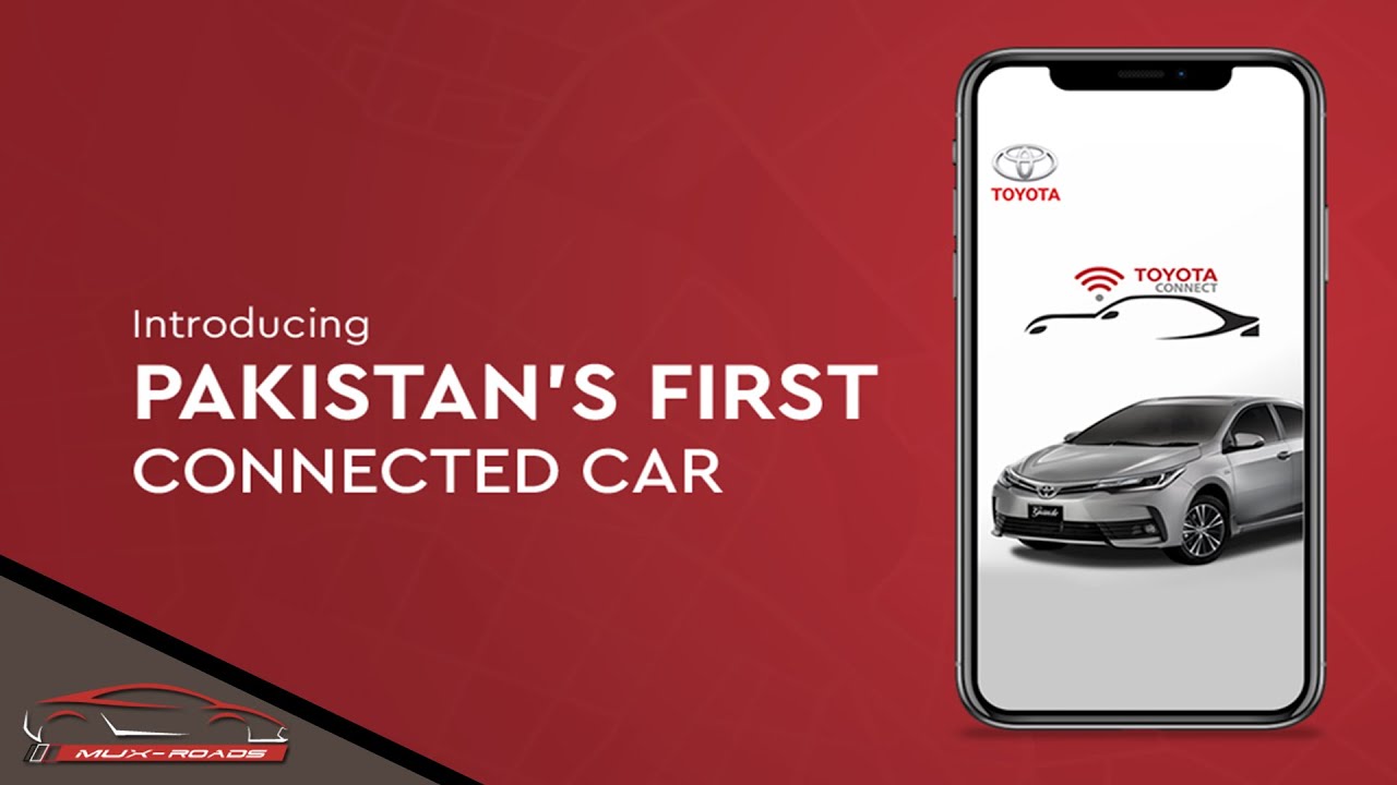 Toyota Connect Pakistan|How to use this app|Toyota Grande 2020|Mux Roads