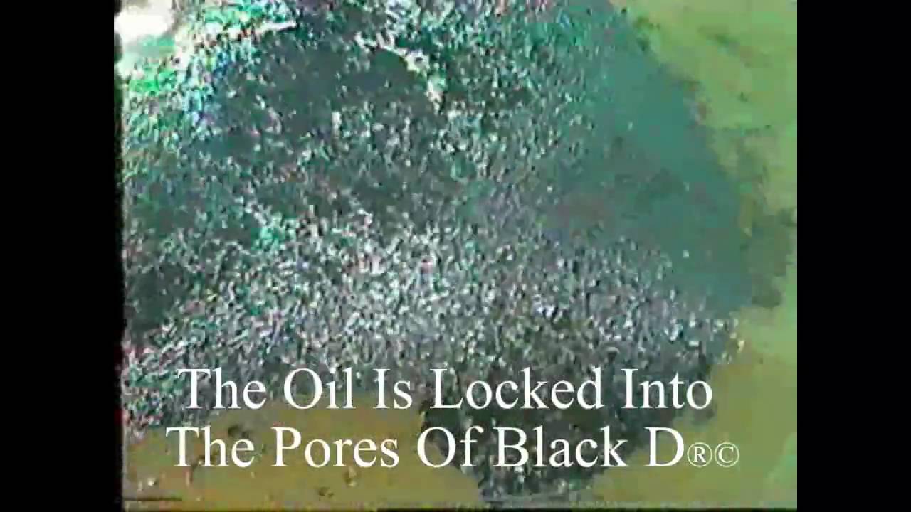 Gulf Oil Spill Response Product BlackD &reg;&copy; Coast Of Mexico BP Deepwater Horizon Answer?