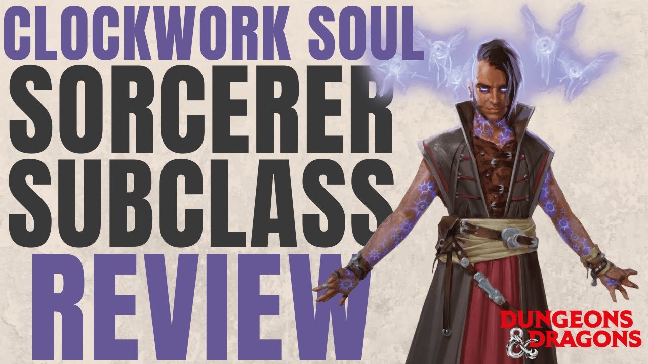 Clockwork Soul Sorcerer - D&D 5e Subclass Series