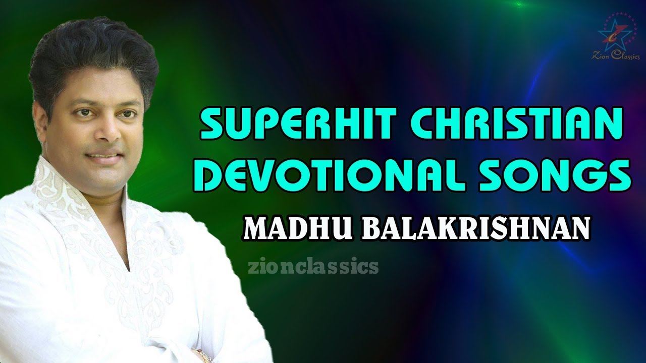 Super Hit Songs Of Madhu Balakrishnan | Malayalam Christian Devotional Songs | Zion Classics | Jino