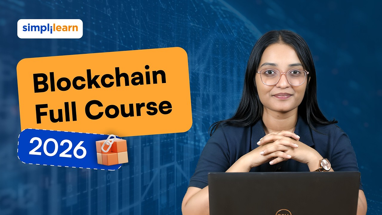 Blockchain Full Course 2026 | Blockchain Tutorial For Beginners | Blockchain Course | Simplilearn