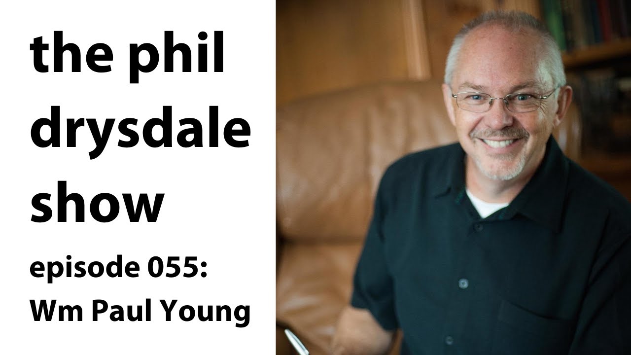 055 - Wm Paul Young - Living in the Grace of the Day