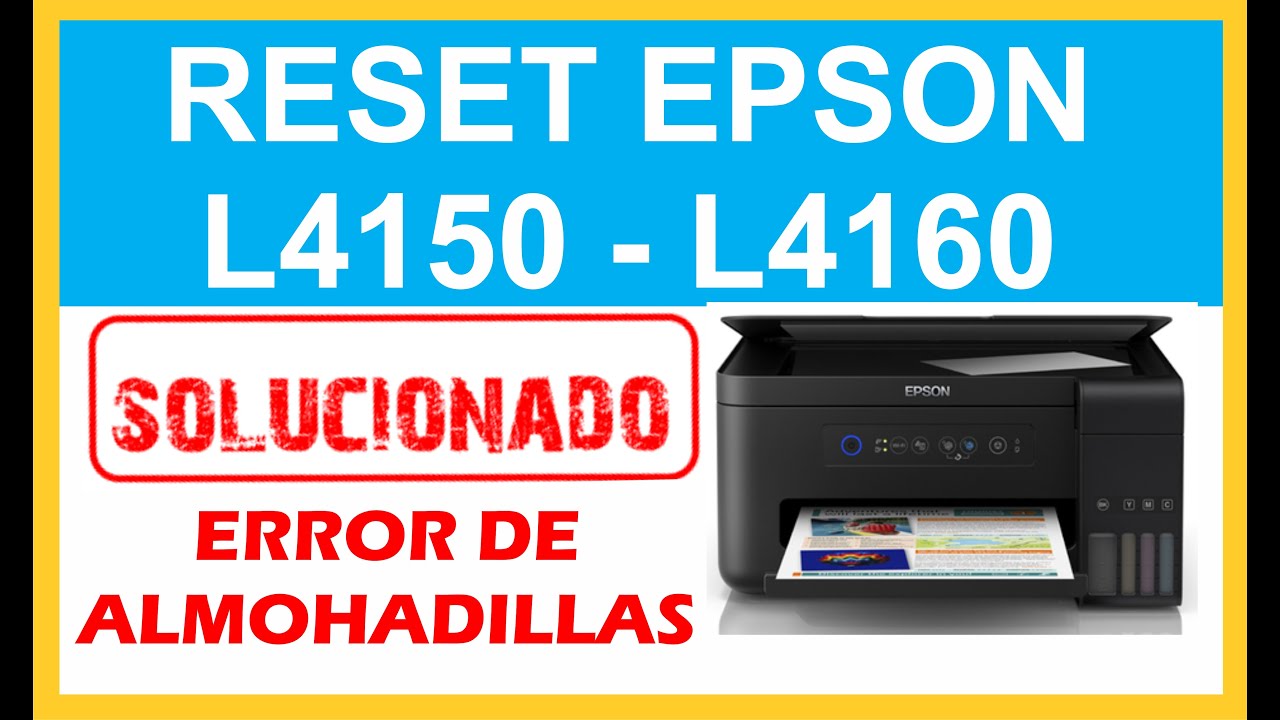 Solucionar Error de Almohadillas Impresora Epson L4150 y L4160 - RESET CONTADOR