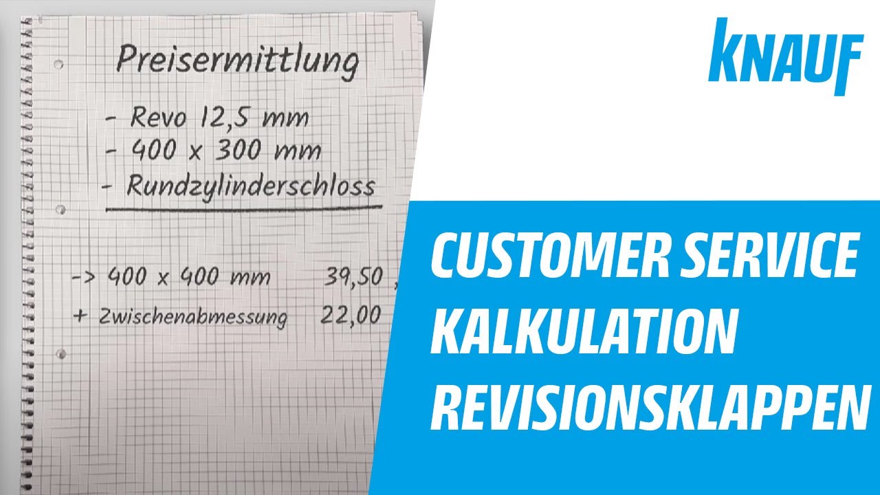 Knauf Customer Service: Kalkulation Revisionsklappen