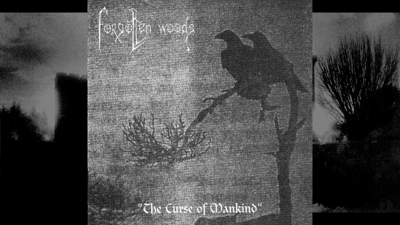 Forgotten Woods - The Curse of Mankind [Full Album] - 1996