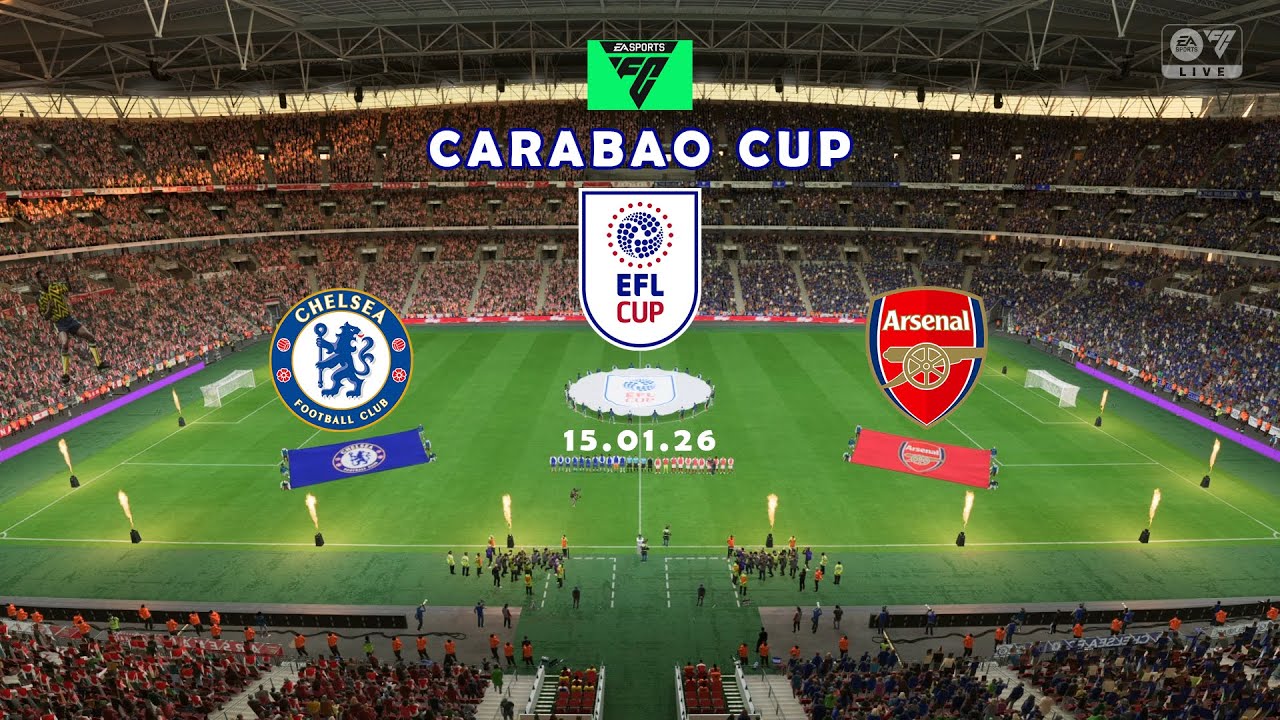 FC26 EASPORT Chelsea vs Arsenal [Carabao Cup] 15.01.26