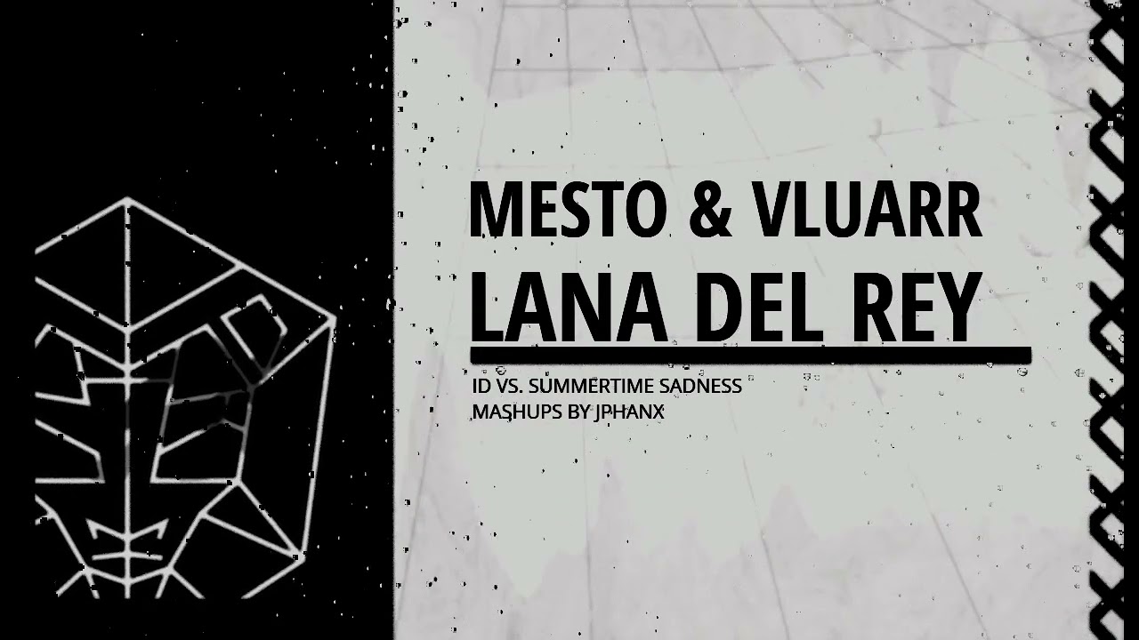 Limitless Vs. Summertime Sadness - Martin Garrix & Mesto, Lana Del Rey - [Mashup By Jphanx]