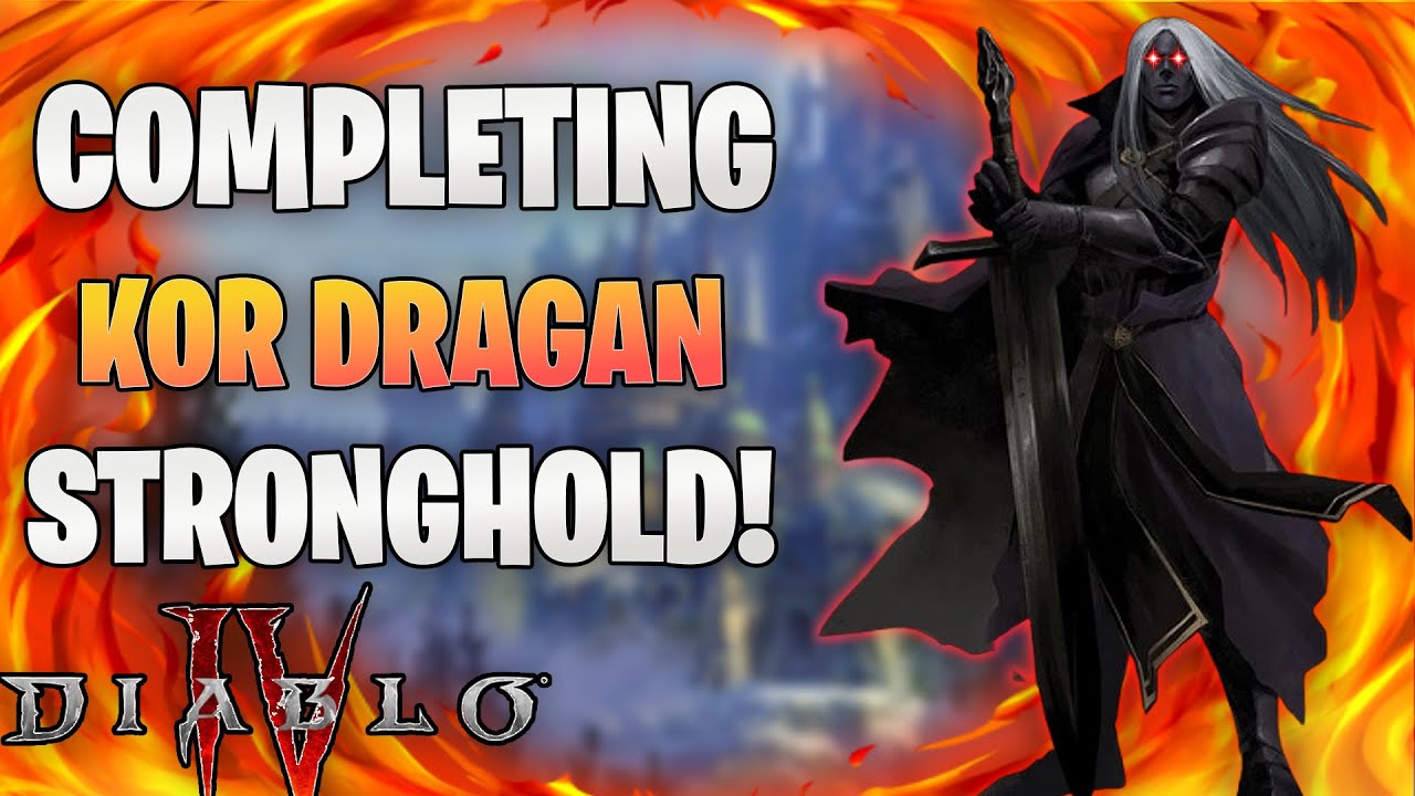Completing The Kor Dragan Stronghold! | Diablo IV