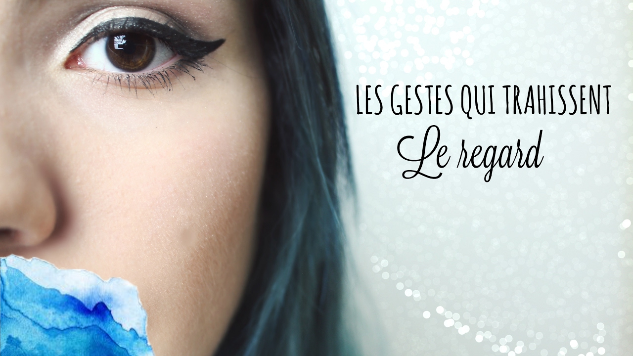 » Analyser le regard ?!
