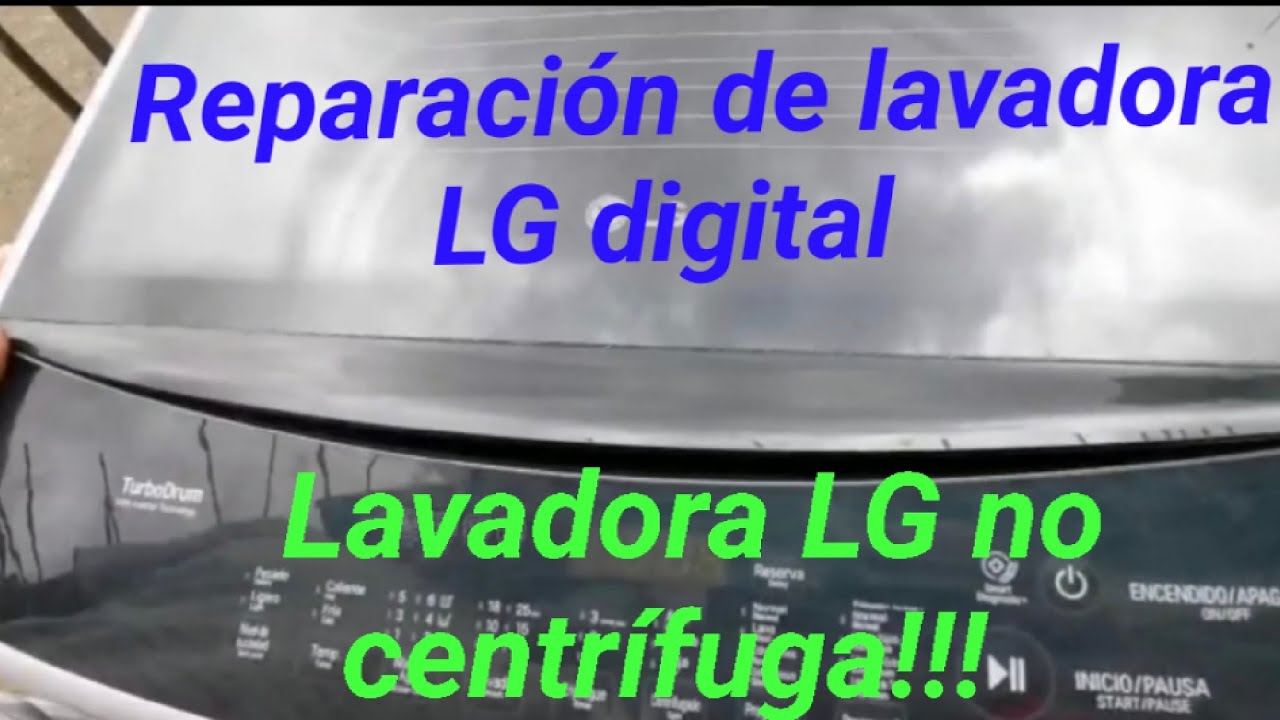 Lavadora LG no centrífuga!!!