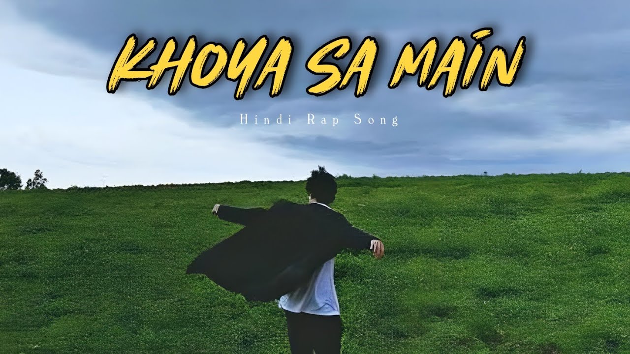 Khoya Sa Main | Lil Yuva | Emotional Hindi Rap