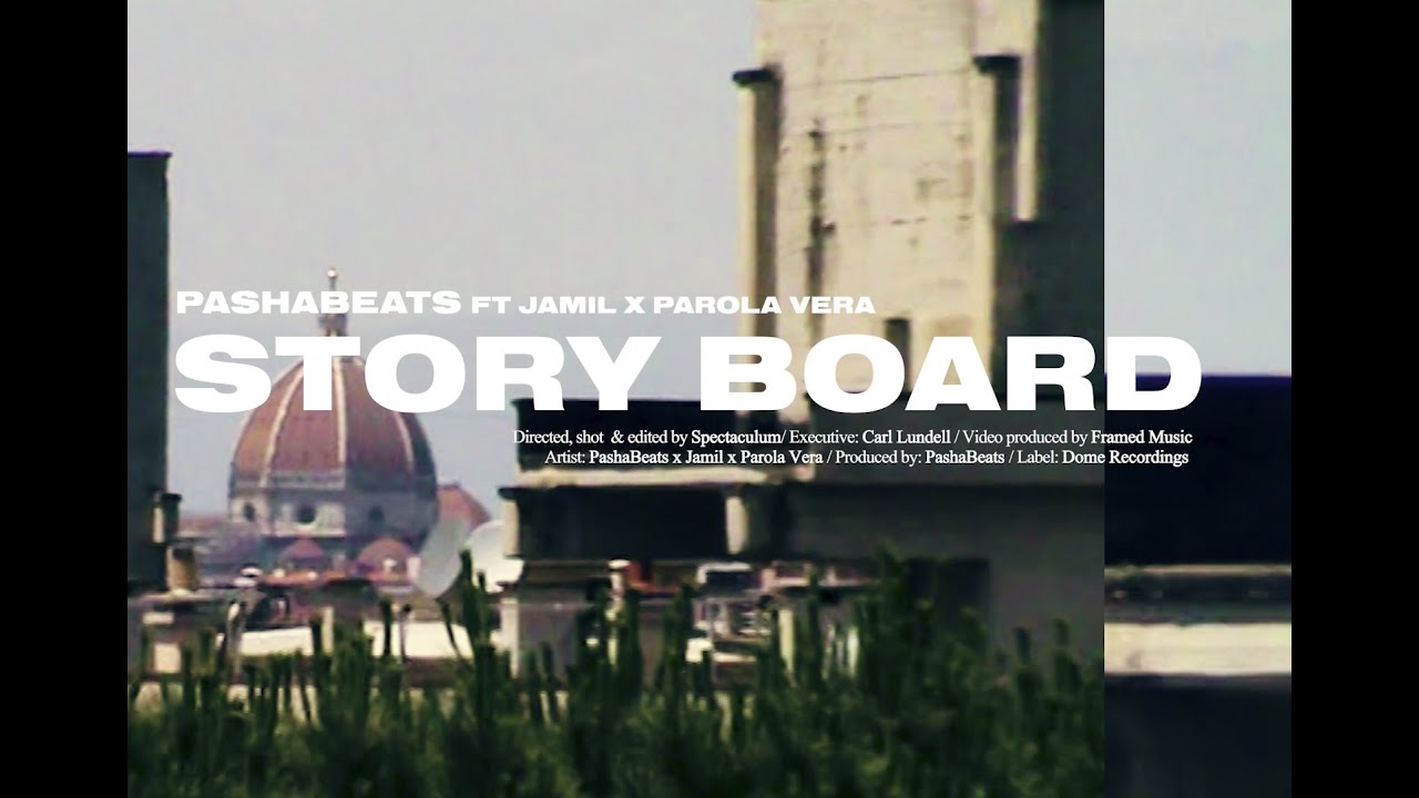 PASHABEATS FT. JAMIL, PAROLA VERA - STORYBOARD (OFFICIAL MUSIC VIDEO)