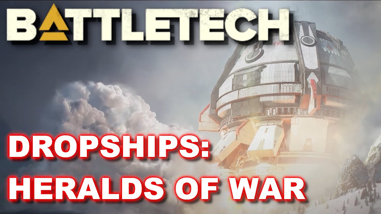 BATTLETECH: Dropships