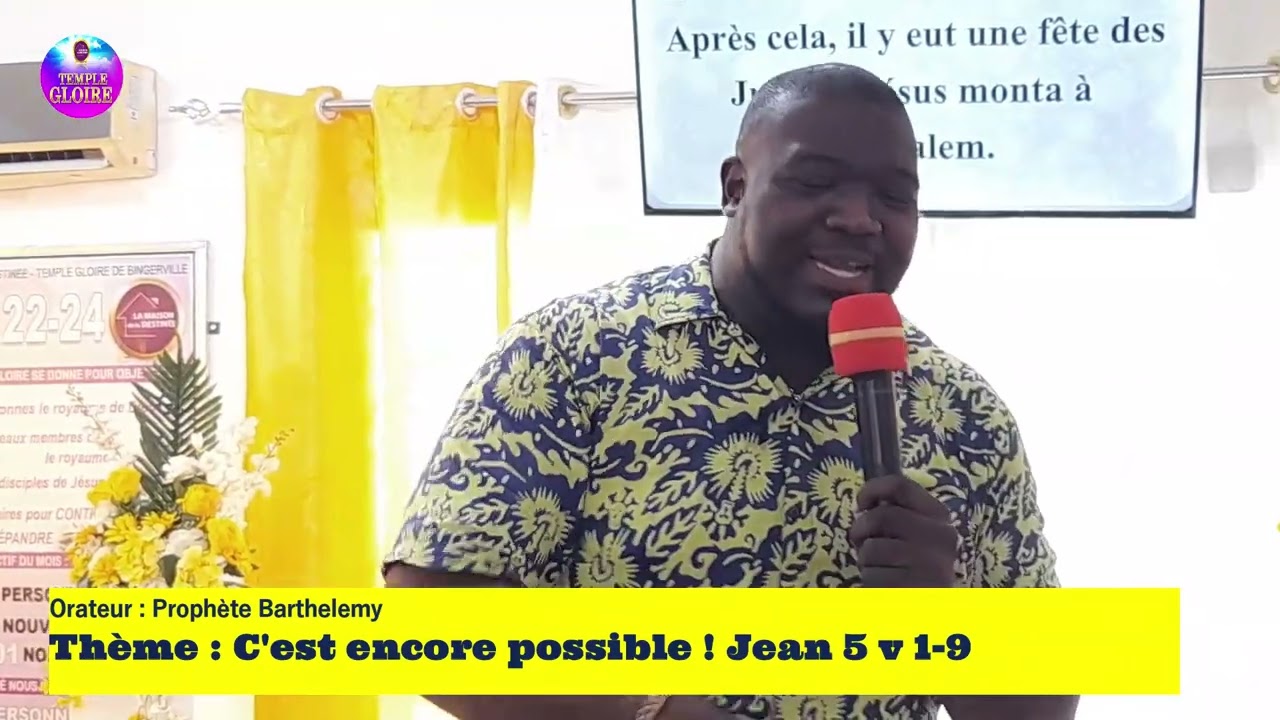 C'est encore possible! Jean 5 v 1-9 / Prophète Barthelemy DJE BI