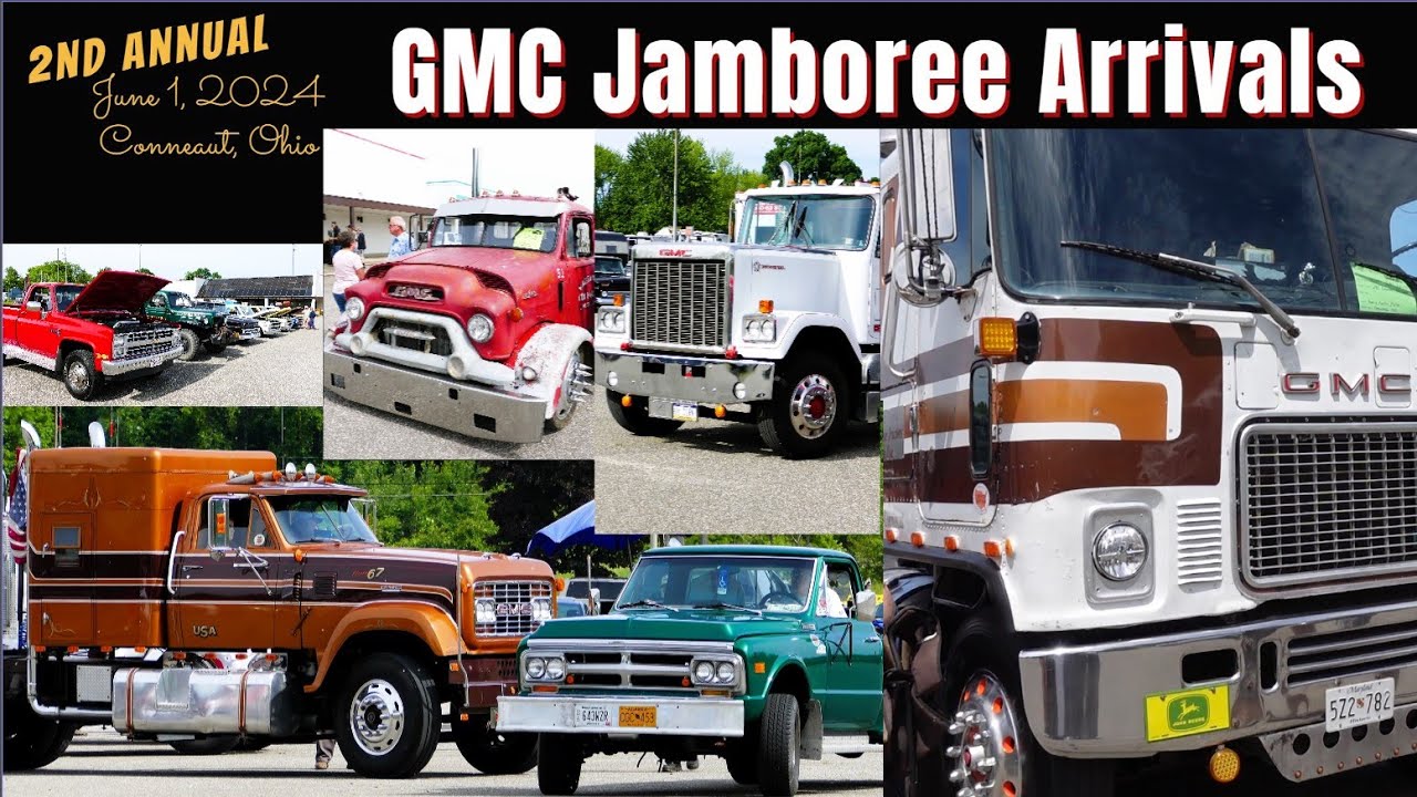 2nd Annual GMC ARRIVALS  Semi Trucks 6-1-2024 Conneaut, Ohio