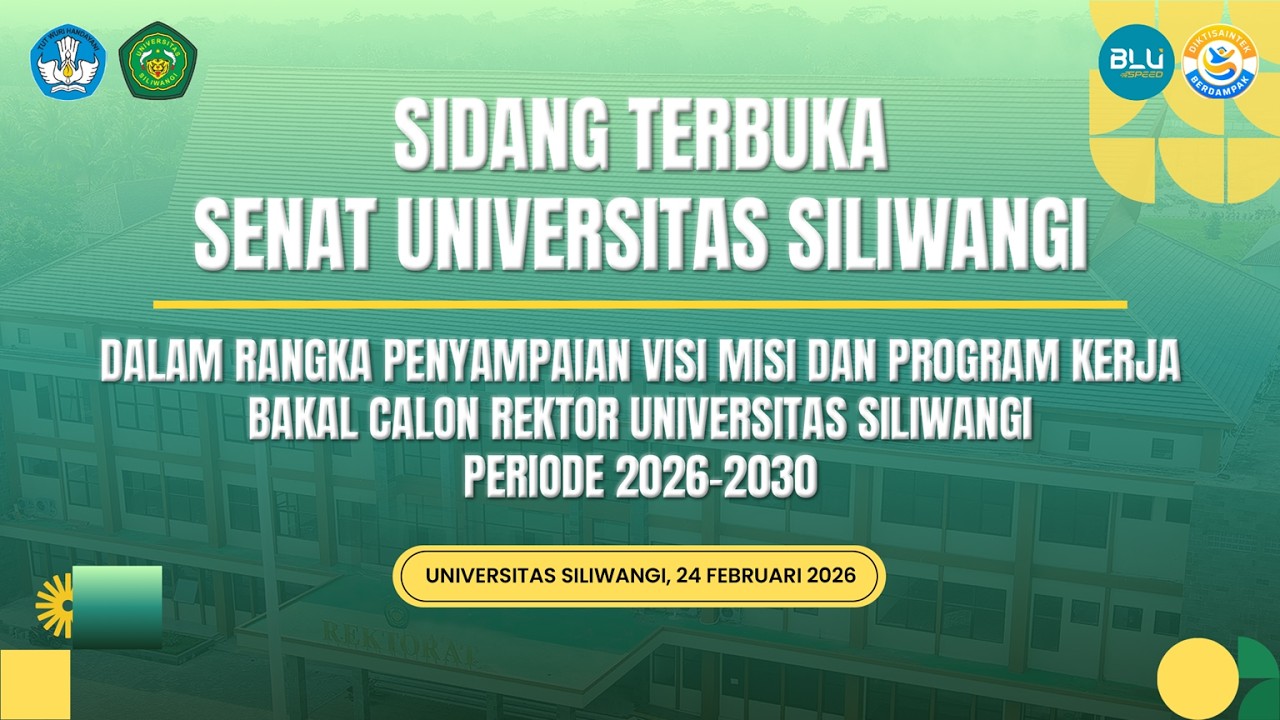 PENYAMPAIAN VISI, MISI DAN PROGRAM KERJA BAKAL CALON REKTOR UNIVERSITAS SILIWANGI 2026-2030
