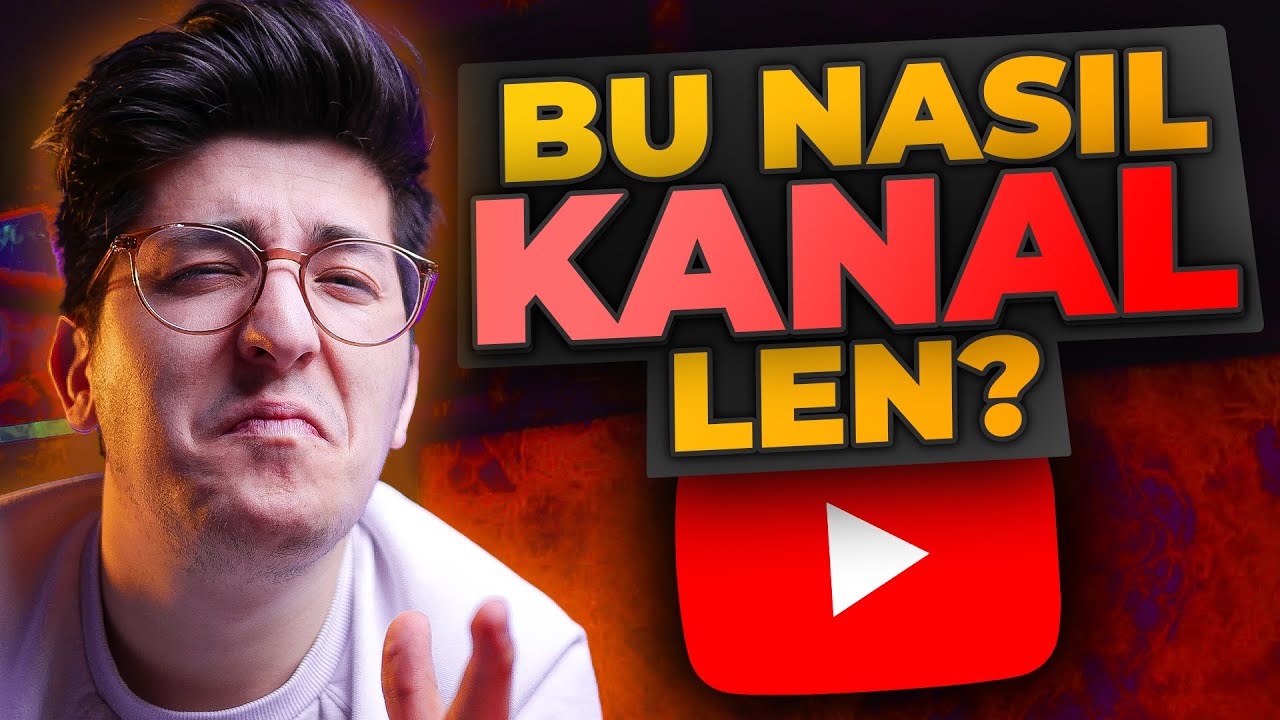YOUTUBE KANALLARI İNCELEME #2 | Nasıl YouTuber Olunur?