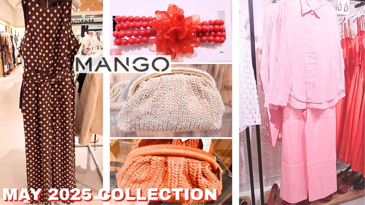 MANGO NEW IN MAY 2025   Spring Collection + QR Codes to Shop Now and Prices 💐💸