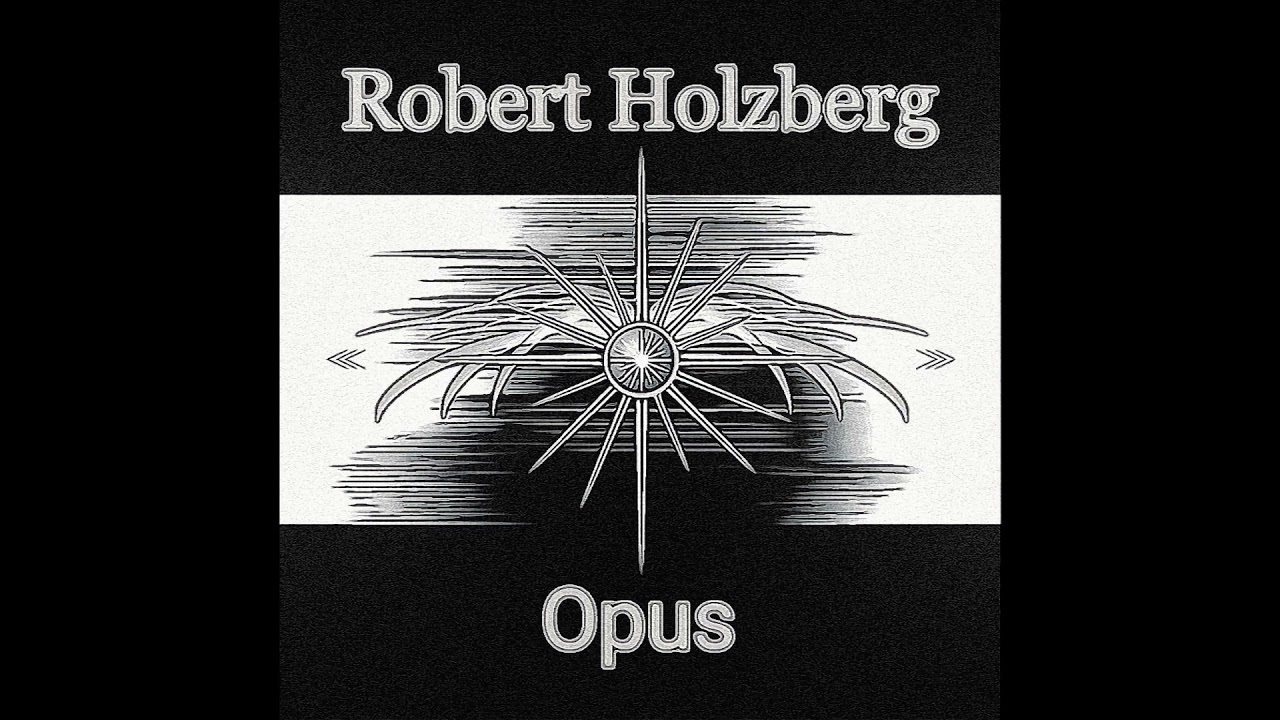 Robert Holzberg - Zeitfluss (HQ)