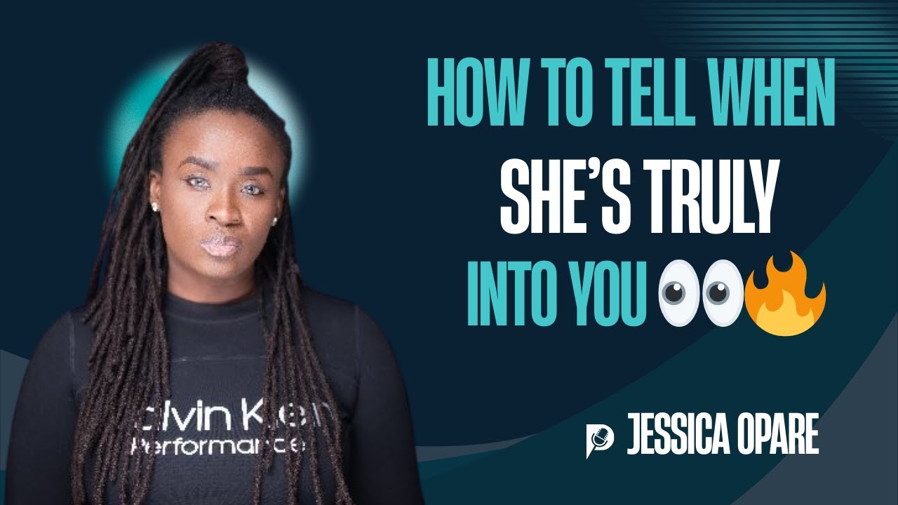 How to Tell When She’s Truly Into You 👀🔥  | Mind Talks By Jessica