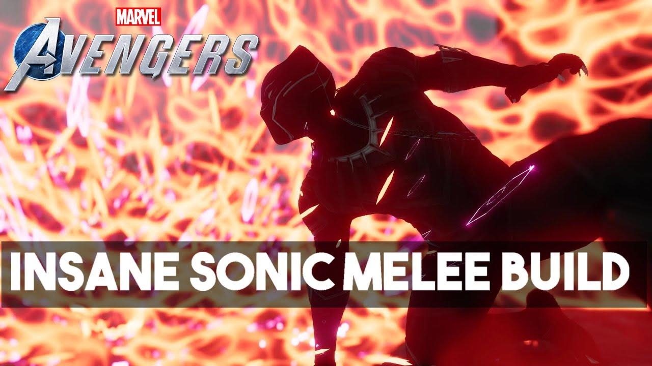 INSANE SONIC MELEE BUILD FOR BLACK PANTHER | Marvel's Avengers