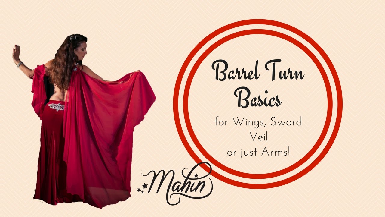 ⭐ Barrel Turn Basics for Belly Dance - Wings, Veil, Sword or just Arms! ⭐