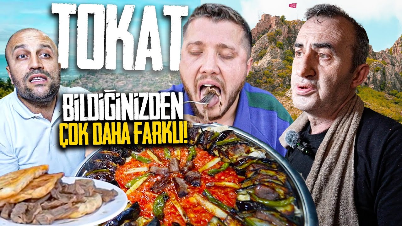 TOKAT BİLDİĞİNİZDEN ÇOK DAHA FARKLI