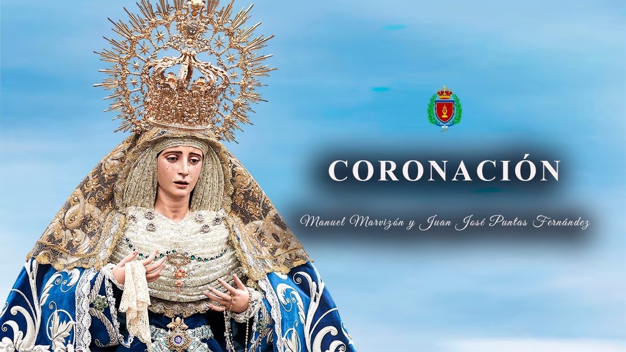 Coronación (D. Manuel Marvizón y D. Juan José Puntas).