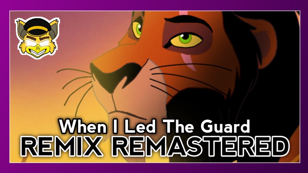 When I Led The Guard (Remix Remastered) - 2025 Version | The Lion Guard | RaptorWader