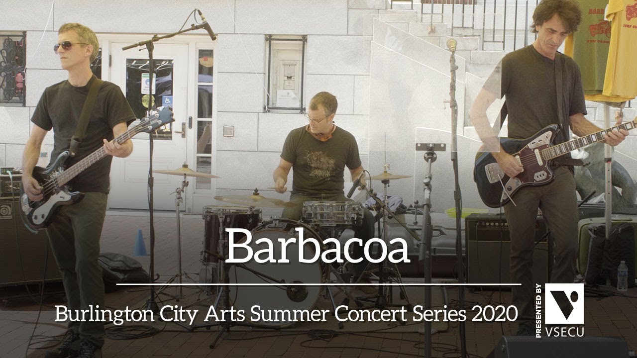 Burlington City Arts Summer Concert Series 2020: Barbacoa