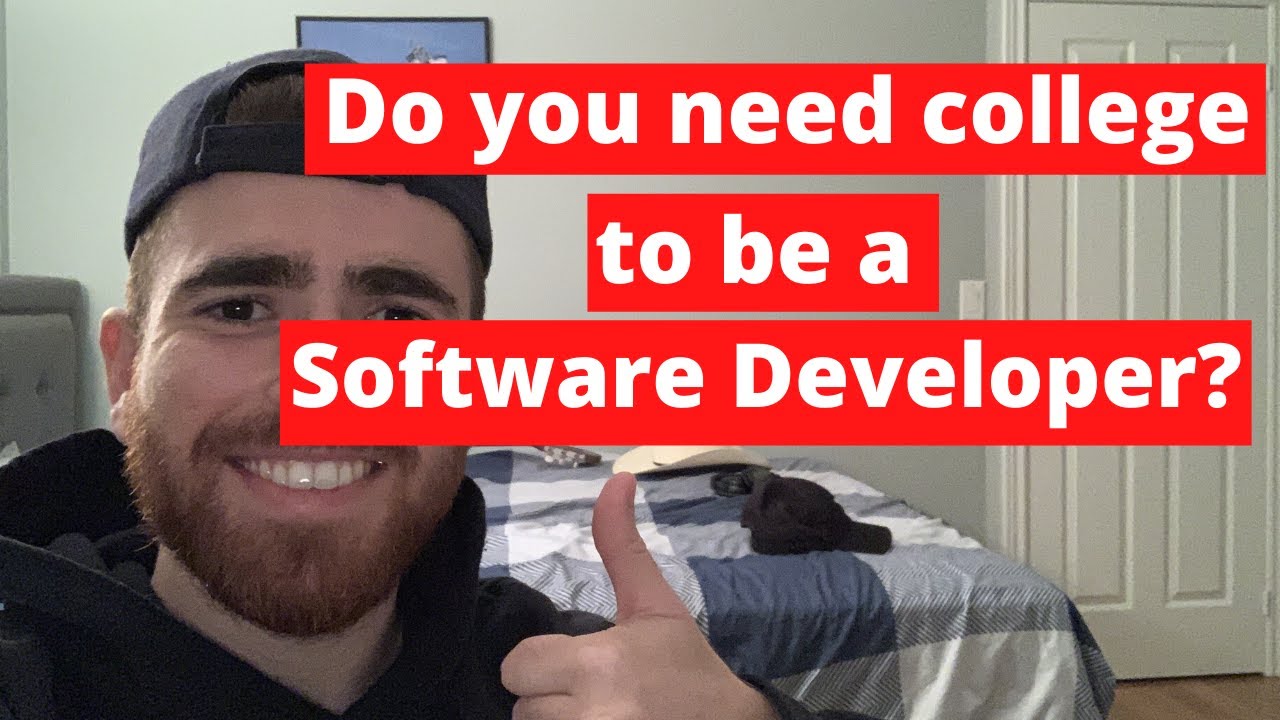 Do you have to go to school to be a Software Developer in 2020?