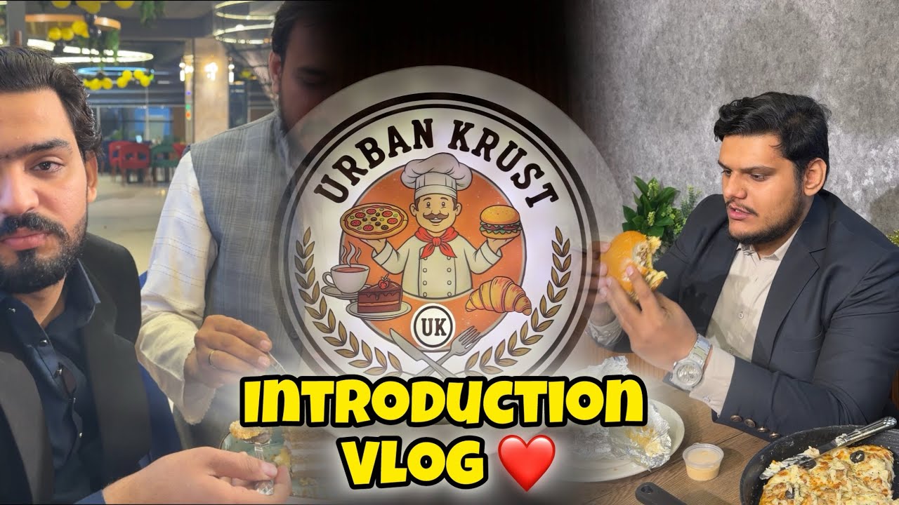 Introduction Vlog ❤️ | Urban Crust Newly Open In Rahim Yar Khan | Kesa Laga Vlog 