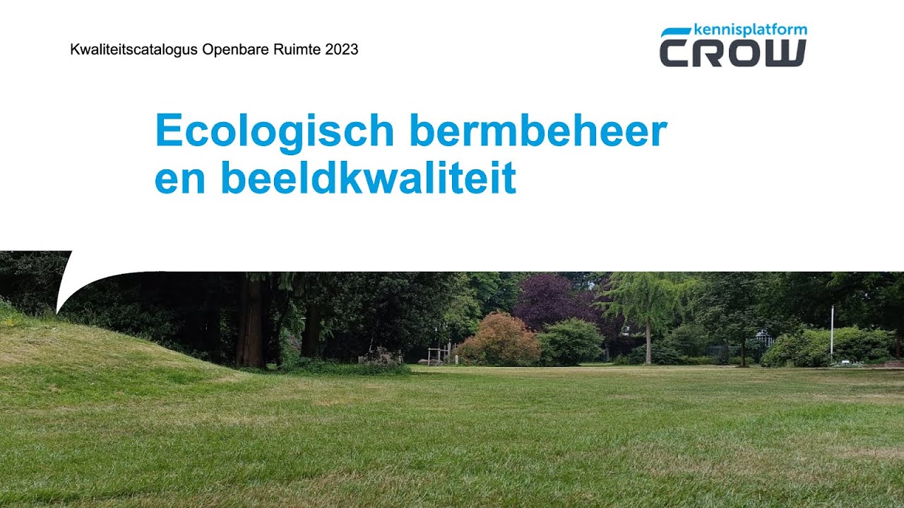 Ecologisch bermbeheer en beeldkwaliteit