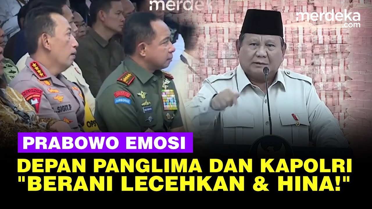 Momen Prabowo Emosi Depan Panglima TNI dan Kapolri Singgung Serakahnomics: Berani Lecehkan & Hina!