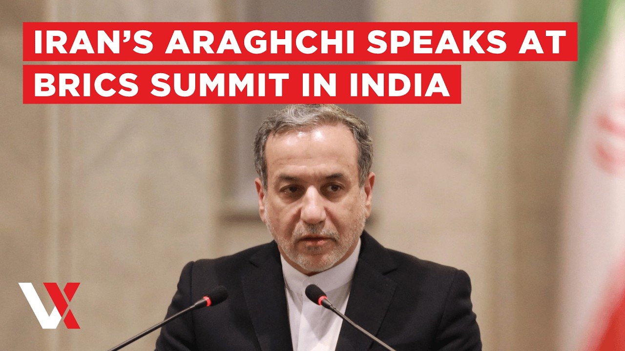 LIVE | Iran's FM Abbas Araghchi Speaks At BRICS Summit In India | VERTEX