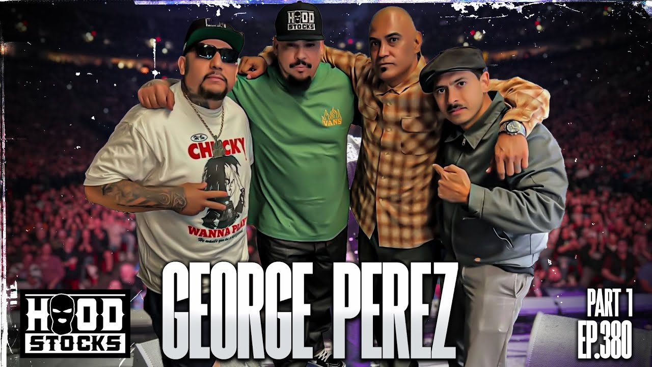 George Perez April2025 / PART-1 ///// - Ep. 380