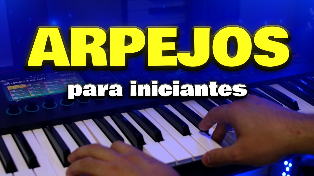 TECLADO: Como tocar ARPEJOS - MUITO FÁCIL E BONITO!
