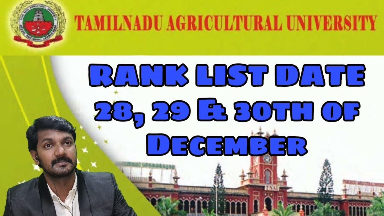 TNAU RANK LIST DATE/ COUNSELLING DATE 2021