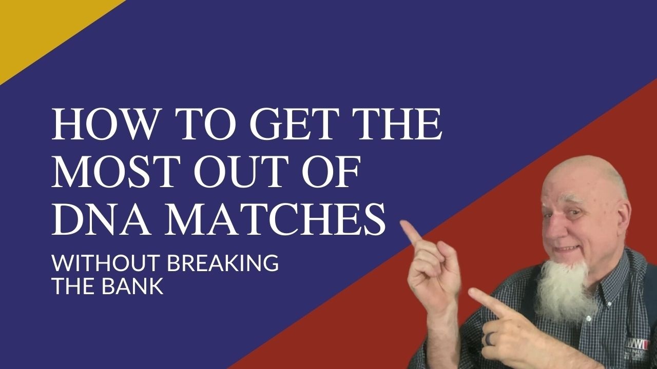 How to Get the Most Out of DNA Matches Without Breaking the Bank