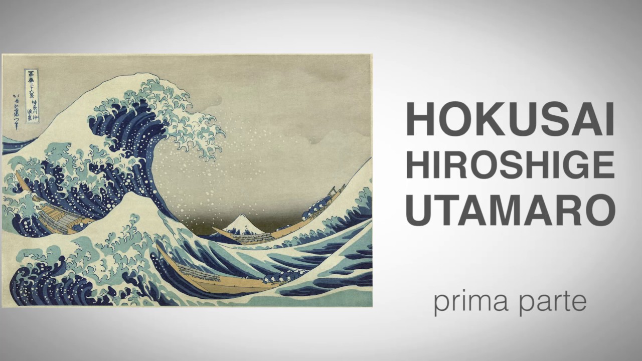 Hokusai Hiroshige Utamaro-prima parte-Mediateca Santa Teresa