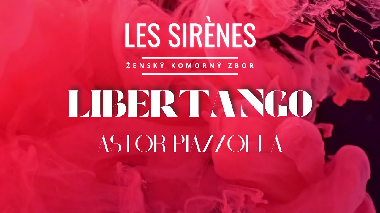 Libertango - Astor Piazzolla - Les Sirènes