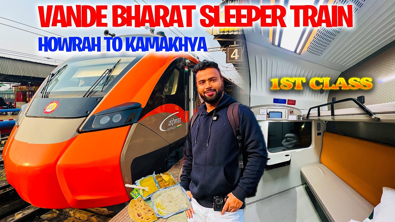 India's First Vande Bharat Sleeper Train | Howrah To Kamakhya | Vande Sleeper 1st Ac Journey