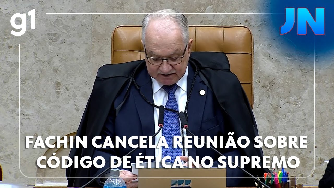 JN: Em meio a divergências, Fachin cancela reunião sobre o código de ética no Supremo
