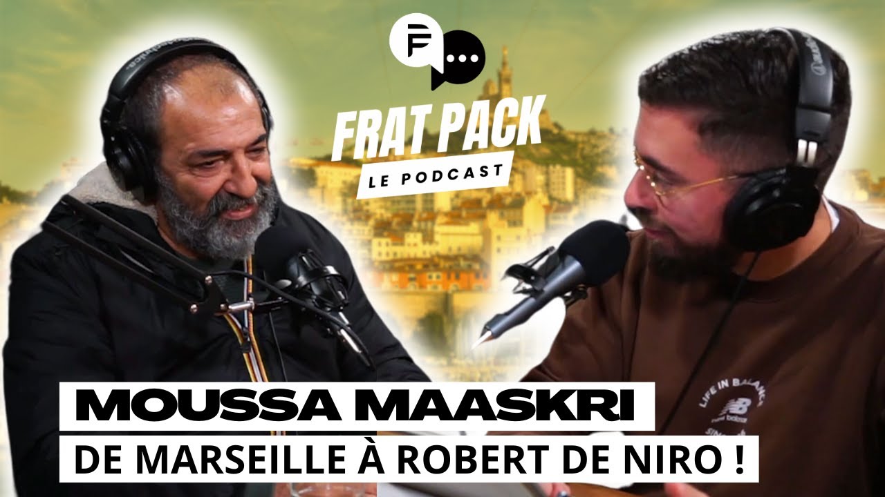 FRAT PACK avec MOUSSA MAASKRI S02E06 (Le cinéma, Olivier Marchal, Marseille, les Segpa ...)