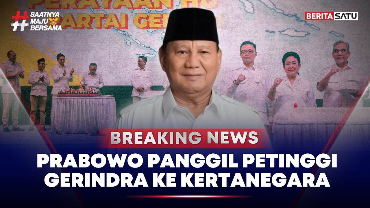 🔴 Breaking News | Prabowo Panggil Petinggi Gerindra ke Kertanegara