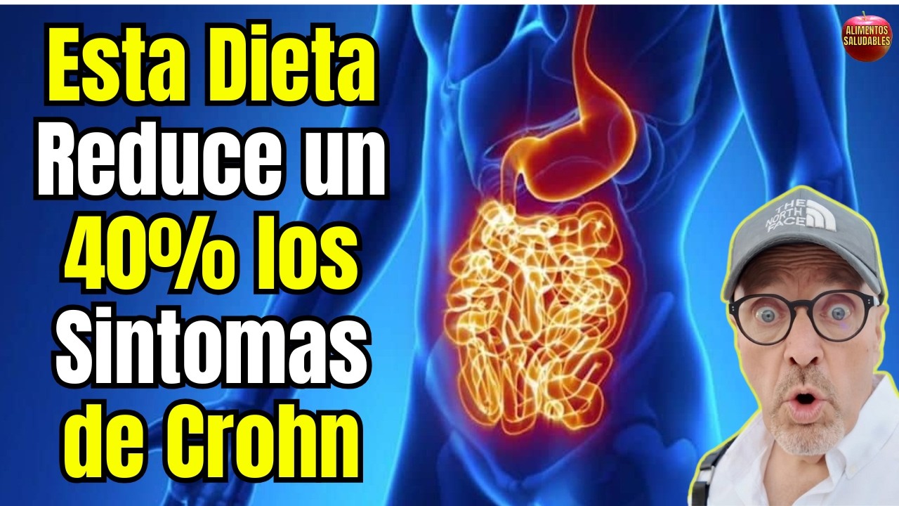 ⚠️🥦 ESTA DIETA REDUCE UN 40% LOS SINTOMAS DE LA ENFERMEDAD DE CROHN ⚠️🥦