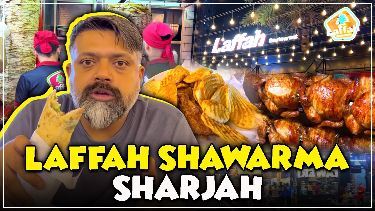 Laffah Shawarma Sharjah | Who is Mubeen